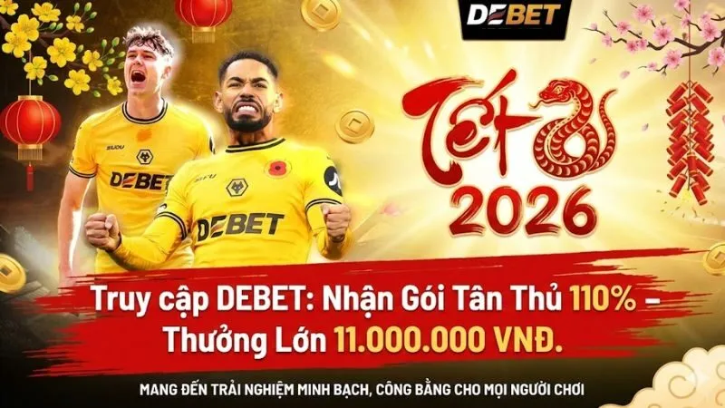 DEBET – Link Vào DEBET Chính Thức Nạp Đầu Tặng 110% 05/2026 8 debet